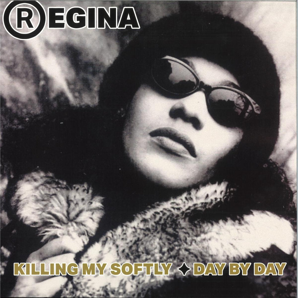 Regina - KILLING ME SOFTLY / DAY BY DAY