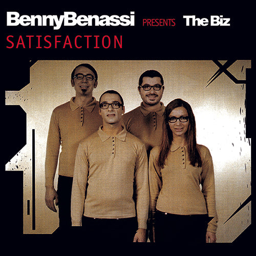 Benny Benassi Presents The Biz - Satisfaction