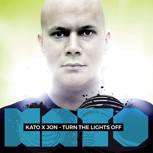 Kato X Jon - TURN THE LIGHTS OFF