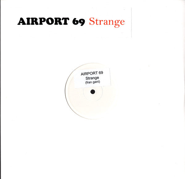 Airport 69 - STRANGE