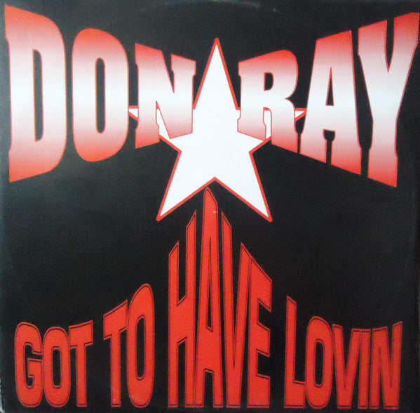 Don Ray / Idris Muhammad - Got To Have Lovin / Boogie To The Top