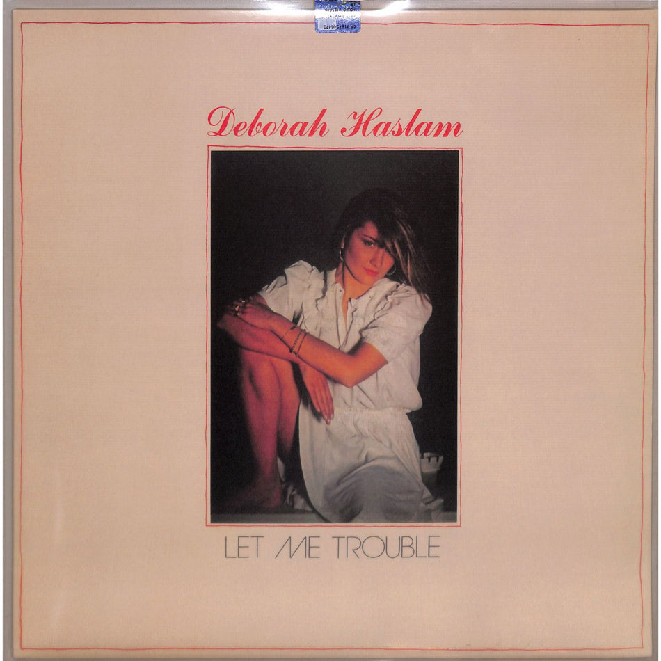 Deborah Haslam - LET ME TROUBLE